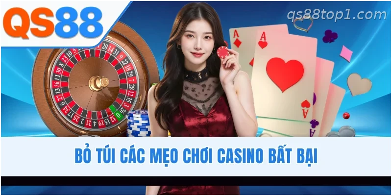 Cách chơi casino QS88 online hiệu quả